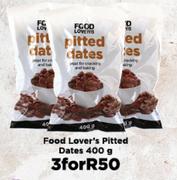 Food Lover's Pitted Dates-For 3 x 400g