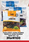 Food Lovers Jumbo Seedless Raisins Or Jumbo Seedless Raisin Mix-For 3 x 1Kg