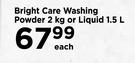 Bright Care Washing Powder 2Kg Or Liquid 1.5Ltr-Each