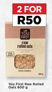 You First Raw Rolled Oats-For 2 x 600g