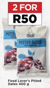 Food Lover's Pitted Dates-For 2 x 400g