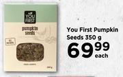 You First Pumpkin Seeds-350g Each