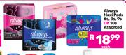 Always Maxi Pads Assorted-6s, 8s, 9s Or 10s-Each