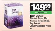 Rain Dance Natural Sweet Red, Rose, Dry Red Or Johannisberger White-5L