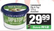 Lancewood Dip & Top Assorted-175g