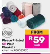 Always Home Fleece Printed Or Plain Blankets-Each