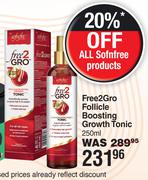 Sofnfree Free2Gro Follicie Boosting Growth Tonic-250ml