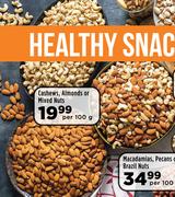 Cashews, Almonds Or Mixed Nuts-Per 100g