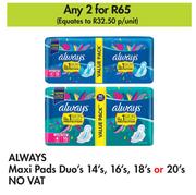 Always Maxi Pads Duo's-For 2 x 14's, 16's, 18's Or 20's