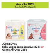 Johnson's Baby Wipes Extra Sensitive 224's Or Gentle All Over 288's-For 2