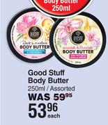 Good Stuff Body Butter Assorted-250ml Each