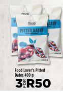Food Lover's Pitted Dates-For 3 x 400g