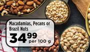 Macadamias, Pecans Or Brazil Nuts-Per 100g