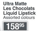 L'Oreal Ultra Matte Les Chocolats Liquid Lipstick Assorted Colours