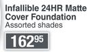 L'Oreal Infalliable 24HR Matte Cover Foundation Assorted Shades