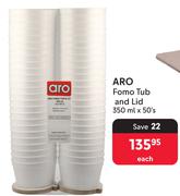 Aro Fomo Tub & Lid-350ml x 50's Each