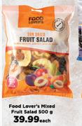 Food Lover's Mixed Fruit Salad-500g Each