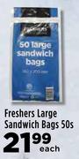 Freshers Large Sandwich Bags-50's Pack Each