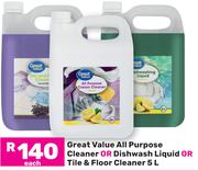 Great Value All Purpose Cleaner or Dishwash Liquid Or Tile & Floor Cleaner-5Ltr Each