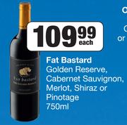 Fat Bastard Golden Reserve, Cabernet Sauvignon, Merlot, Shiraz Or Pinotage 750ml- Each