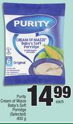 Purity Cream Of Maize Baby's Soft Porridge (Selected)-400g Each