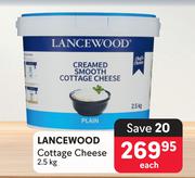 Lancewood Cottage Cheese-2.5Kg Each