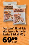 Food Lover's Mixed Nuts With Peanuts Roasted Or Roasted & Salted-500g Each