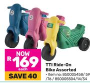 TTI Ride On Bike Assorted-Each