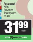 Aquafresh Kids Advanced Toothpaste-75ml Each