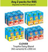 Clover Tropika Dairy Blend (All Variants)-For 2 x 6 x 200ml
