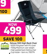 Camp Master Deluxe 300 High Back Chair
