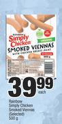 Rainbow Simply Chicken Smoked Viennas (Selected)-500g Each