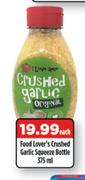 Food Lover's Crushed Garlic Squeeze Bottle-375ml Each