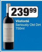 Vilafonte Seriously Old Dirt-750ml