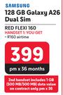 2 x Samsung Galaxy A26 Dual Sim SmartPhone-On Red Flexi 160 & 1GB Data Value