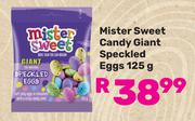 Mister Sweet Candy Giant Speckled Eggs-125g