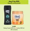 Clere Body Cream 400ml Or Lotion 300ml (All Variants)-For Any 2