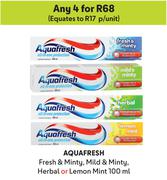 Aquafresh Fresh & Minty, Mild & Minty, Herbal Or Lemon Mint-For Any 4 x 100ml