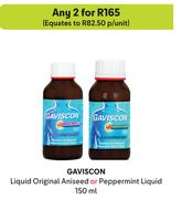 Gaviscon Liquid Original Aniseed Or Peppermint Liquid-For Any 2 x 150ml