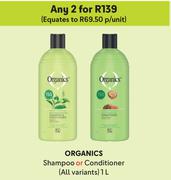 Organics Shampoo Or Conditioner (All Variants)-For Any 2 x 1L