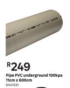 PVC Underground Pipe 100 kpa 11 cm x 600 cm