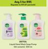 Dettol Liquid Hand Wash Soap Pump (All Variants)-For Any 3 x 200ml