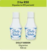 Dolly Varden Glycerine-For 2 x 100ml