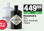 Hendrick's Gin (Incl Another)-750ml Each