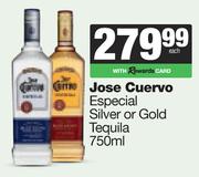 Jose Cuervo Especial Silver or Gold Tequila-750ml Each