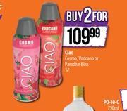 Ciao Cosmo, Vocdcano Or Paradise Bliss-2 x 1Ltr
