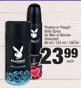 Playboy Or Playgirl Body Spray For Men Or Women (Selected)-90ml/ 125ml/ 150ml Each
