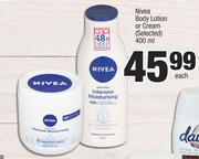 Nivea Body Lotion Or Cream (Selected)-400ml Each