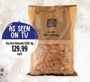 You First Almonds CSSR-1Kg Each
