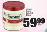Ingrams Cream (Selected)-450ml Each